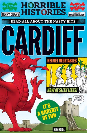 Cardiff (Horrible Histories) (newspaper edition) - Terry Deary [KSIĄŻKA]