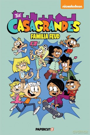 Casagrandes Vol. 6: Familia Feud (The Casagrandes) - The Loud House [KSIĄŻKA]