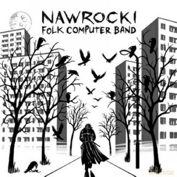 Nawrocki Folk Computer Band: Folk Computer Band (digipack) [CD]