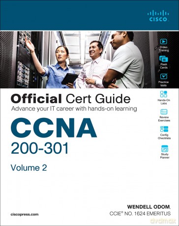 CCNA 200-301 Official Cert Guide, Volume 2 - Wendell Odom [KSIĄŻKA]