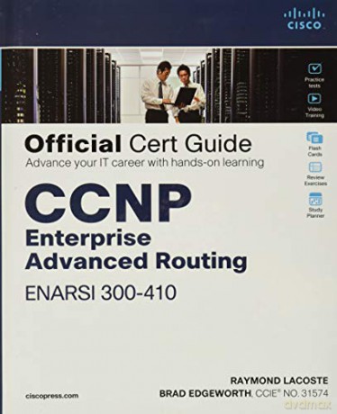 CCNP Enterprise Advanced Routing ENARSI 300-410 Official Cert Guide - Raymond Lacoste [KSIĄŻKA]