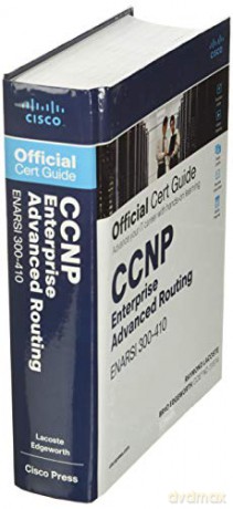CCNP Enterprise Advanced Routing ENARSI 300-410 Official Cert Guide - Raymond Lacoste [KSIĄŻKA]