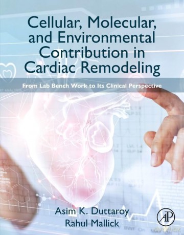 Cellular, Molecular, and Environmental Contribution in Cardiac Remodeling: From Lab Bench Work to its Clinical Perspective - Agatha Christie [KSIĄŻKA]