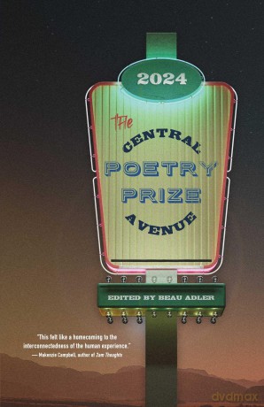 Central Avenue Poetry Prize 2024: Volume 1 - Beau Adler (editor) [KSIĄŻKA]