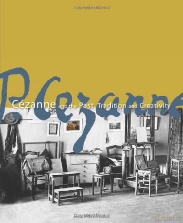 Cezanne and the Past: Tradition and Creativity - Judith Gesko [KSIĄŻKA]