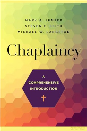 Chaplaincy: A Comprehensive Introduction - Mark A. Jumper [KSIĄŻKA]