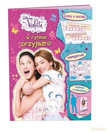 Violetta: W Rytmie Przyjaźni [KSIĄŻKA]