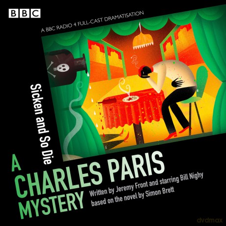 Charles Paris: Sicken and So Die: A BBC Radio 4 full-cast dramatisation (Charles Paris Dramatisations) - Simon Brett [KSIĄŻKA]