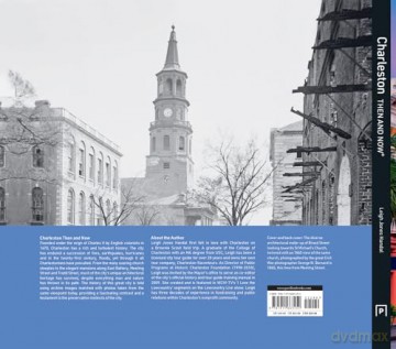 Charleston Then and Now: A photographic guide to the hidden history and architecture of Charleston - Leigh Jones Handal [KSIĄŻKA]