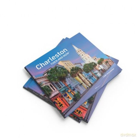 Charleston Then and Now: A photographic guide to the hidden history and architecture of Charleston - Leigh Jones Handal [KSIĄŻKA]