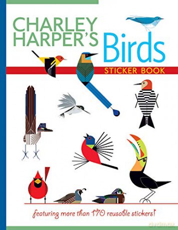 Charley Harper's Birds Sticker Book - Charley Harper [KSIĄŻKA]