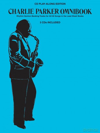 Charlie Parker Omnibook - CD Play-Along Edition: Real Book Play-Along Series (3 CD'S - Charlie Parker [KSIĄŻKA]