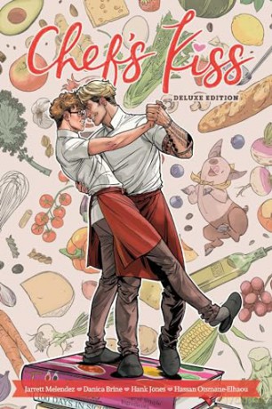 Chef's Kiss Deluxe Edition - Jarrett Melendez [KOMIKS]