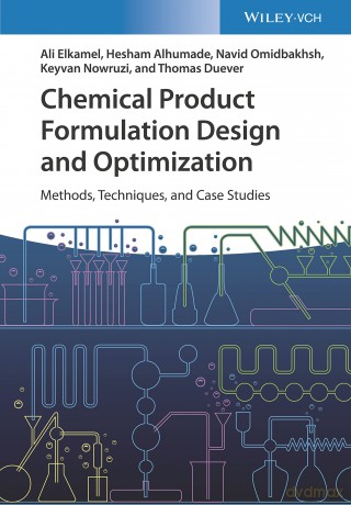 Chemical Product Formulation Design and Optimization: Methods, Techniques, and Case Studies - Ali Elkamel [KSIĄŻKA]