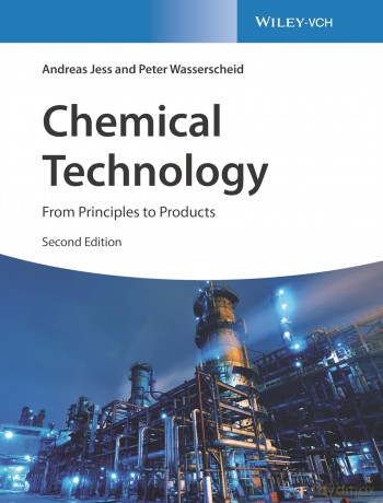 Chemical Technology: From Principles to Products - Andreas Jess [KSIĄŻKA]
