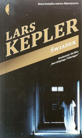 Świadek - Kepler Lars [KSIĄŻKA]