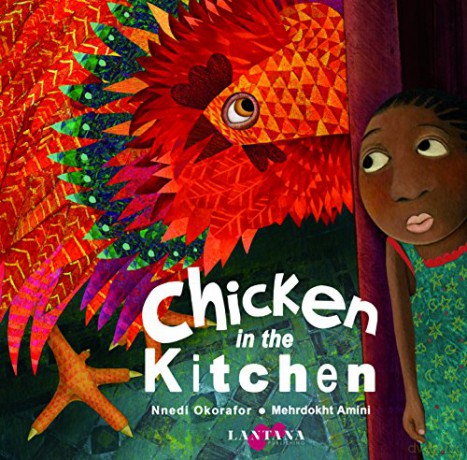 Chicken in the Kitchen HB (Lantana Global Picture Books) - Nnedi Okorafor [KSIĄŻKA]