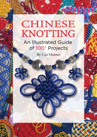 Chinese Knotting: An Illustrated Step-by-Step Guide - Cao Haimei [KSIĄŻKA]