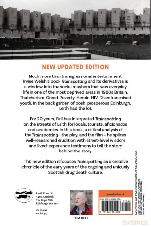 Choose Life. Choose Leith.: Trainspotting on Location - Tim Bell [KSIĄŻKA]
