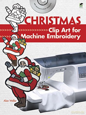 Christmas Clip Art for Machine Embroidery (Dover Clip Art Embroidery) - Alan Weller [KSIĄŻKA]