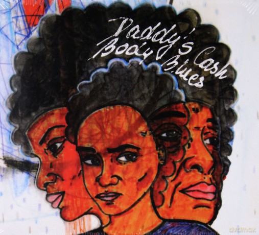 Dady's Cash: Body Blues [CD]