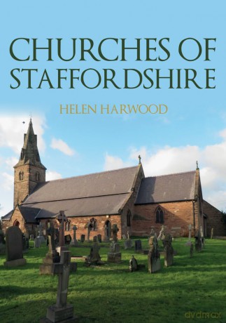 Churches of Staffordshire - Helen Harwood [KSIĄŻKA]