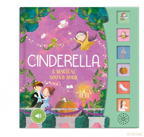 Cinderella Fairy Tale Sound Book - 6 Enchanting Sound Buttons To Press And Play (Sound Books) [KSIĄŻKA]