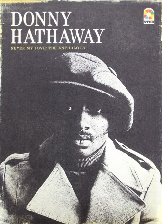 Donny Hathaway: Never My Love - The Anthology [4CD]