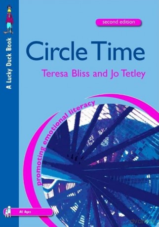 Circle Time: A Resource Book for Primary and Secondary Schools (Lucky Duck Books) - Teresa Bliss [KSIĄŻKA]