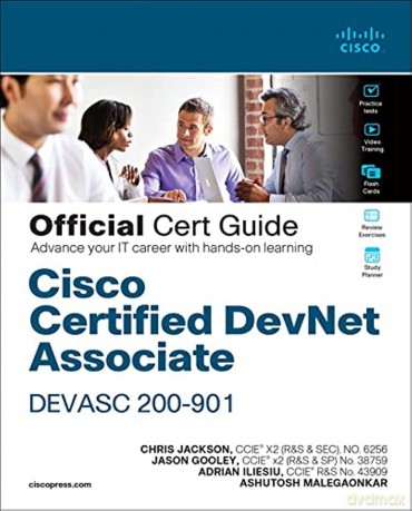 Cisco Certified DevNet Associate DEVASC 200-901 Official Cert Guide - Ashutos Malegaonkar [KSIĄŻKA]