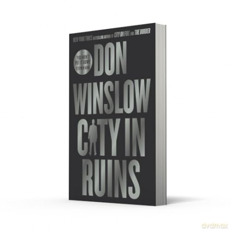 City in Ruins: The gripping new crime thriller for fans of The Godfather by the international bestselling author of the Cartel trilogy - Don Winslow [KSIĄŻKA]