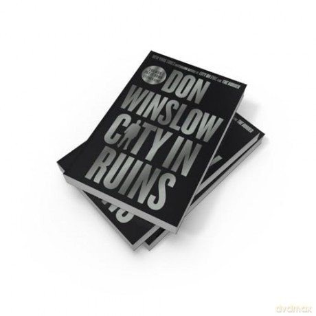 City in Ruins: The gripping new crime thriller for fans of The Godfather by the international bestselling author of the Cartel trilogy - Don Winslow [KSIĄŻKA]