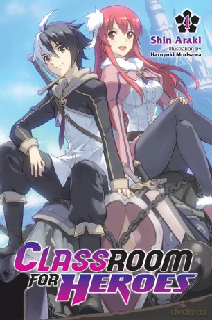 Classroom for Heroes, Vol. 1 (CLASSROOM FOR HEROES NOVEL SC) - Shin Araki [KSIĄŻKA]