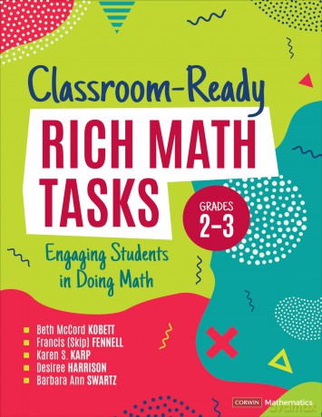 Classroom-Ready Rich Math Tasks, Grades 2-3: Engaging Students in Doing Math (Corwin Mathematics Series) - Beth McCord Kobett [KSIĄŻKA]