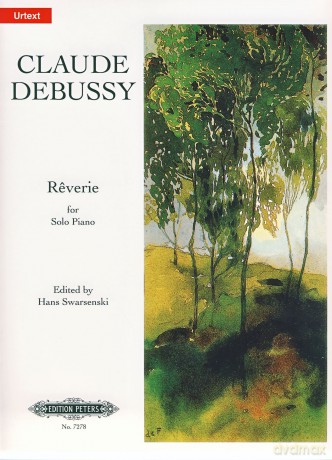 Claude Debussy: Reverie: Piano: Instrumental Work - Debussy [KSIĄŻKA]