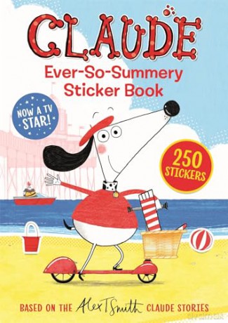 Claude Ever-So-Summery Sticker Book: 250 Stickers (Claude TV Tie-ins) - Alex T. Smith [KSIĄŻKA]