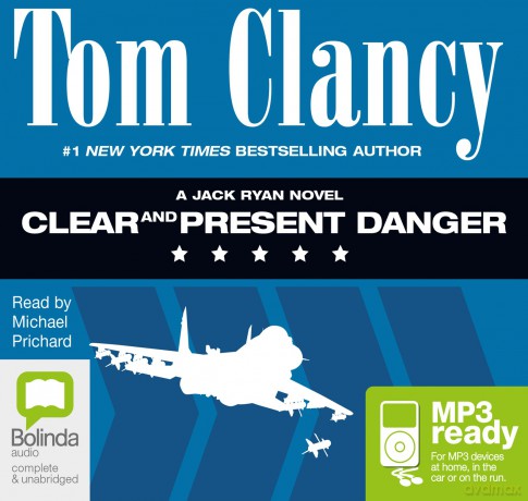 Clear and Present Danger: 4 (Jack Ryan) - Tom Clancy [KSIĄŻKA]