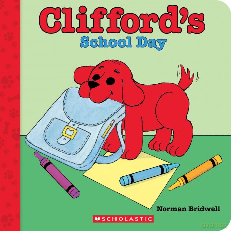 Clifford's School Day (Board Book) (Clifford the Big Red Dog) - Norman Bridwell [KSIĄŻKA]