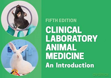 Clinical Laboratory Animal Medicine: An Introduction, 5th Edition: An Introduction - Lesley A. Colby [KSIĄŻKA]