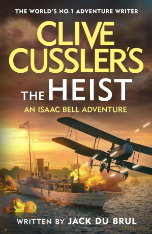 Clive Cussler's The Heist - Jack Du Brul [KSIĄŻKA]