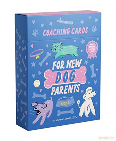Coaching Cards for New Dog Parents: Advice from an animal expert - Dr. Marlena Lopez BSc DVM [KSIĄŻKA]