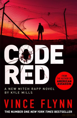 Code Red: The new pulse-pounding thriller from the author of American Assassin - Vince Flynn [KSIĄŻKA]