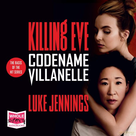 Codename Villanelle: Killing Eve, Book 1 - Luke Jennings [KSIĄŻKA]