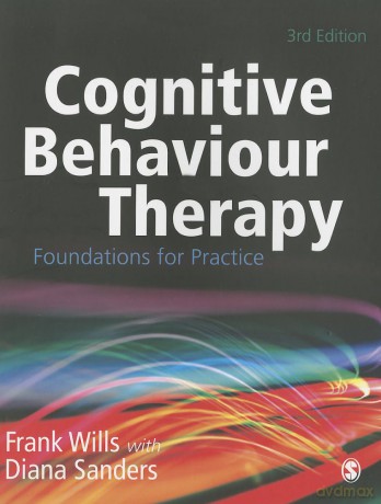Cognitive Behaviour Therapy: Foundations For Practice - Frank Wills [KSIĄŻKA]