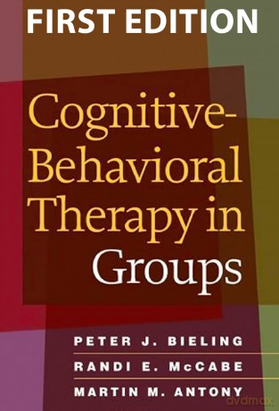 Cognitive-Behavioral Therapy in Groups - Peter J. Bieling [KSIĄŻKA]