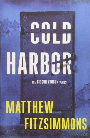 Cold Harbor: 3 (Gibson Vaughn) - Matthew FitzSimmons [KSIĄŻKA]