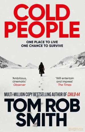Cold People: From the multi-million copy bestselling author of Child 44 - Tom Rob Smith [KSIĄŻKA]