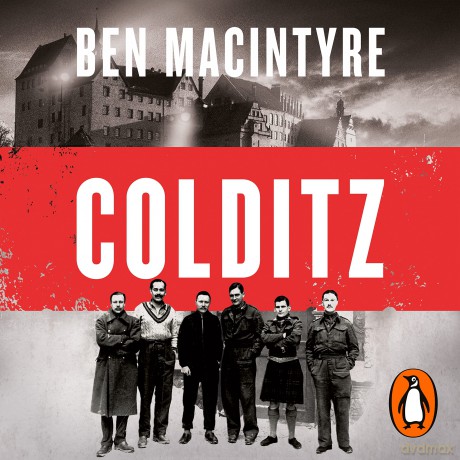 Colditz: Prisoners of the Castle - Ben Macintyre [KSIĄŻKA]