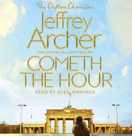 Cometh the Hour (The Clifton Chronicles, 6) - Jeffrey Archer [KSIĄŻKA]