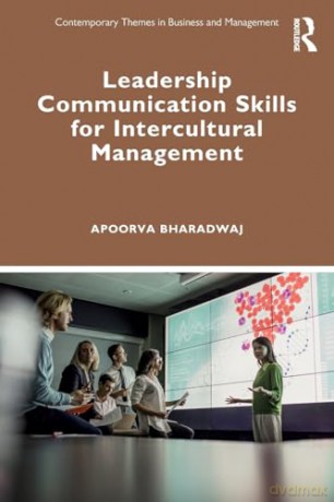 Communication Skills for Global Leadership: Strategies for Effective Intercultural Management (Contemporary Themes in Business and Management) - Thanhha Lai [KSIĄŻKA]